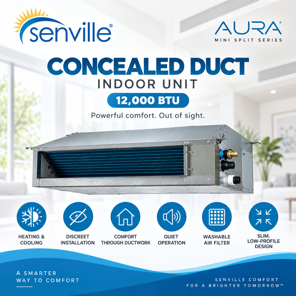 Senville AURA Concealed Duct Indoor Units