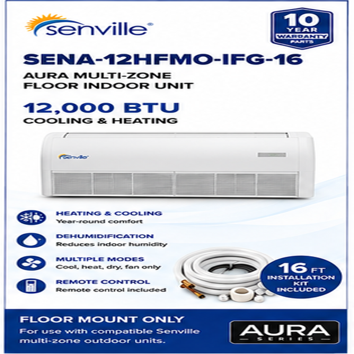 Senville AURA Multi-Zone Floor & Floor/Ceiling Indoor Units | 12K & 18K BTU