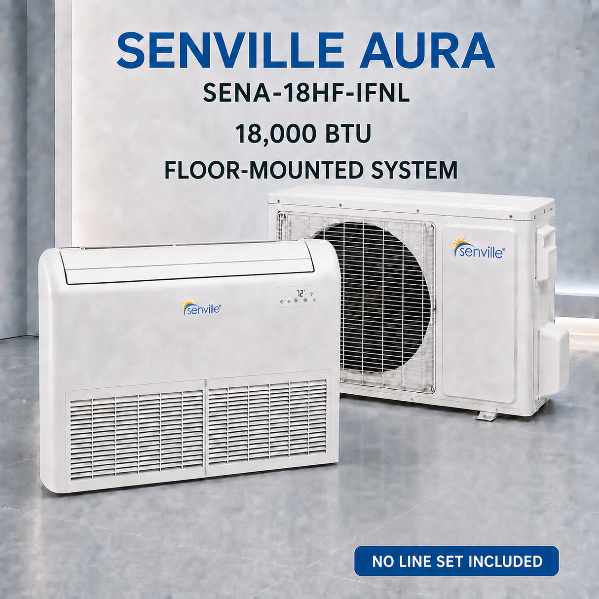 Senville AURA Floor-Mounted Mini Split Heat Pump – 12K, 18K and 24K BTU