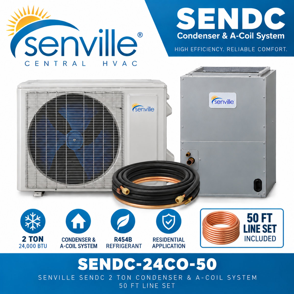 Senville SENDC Condenser & A-Coil Systems | 2–5 Ton