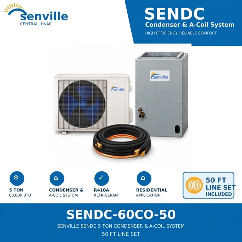 Senville SENDC Condenser & A-Coil Systems | 2–5 Ton