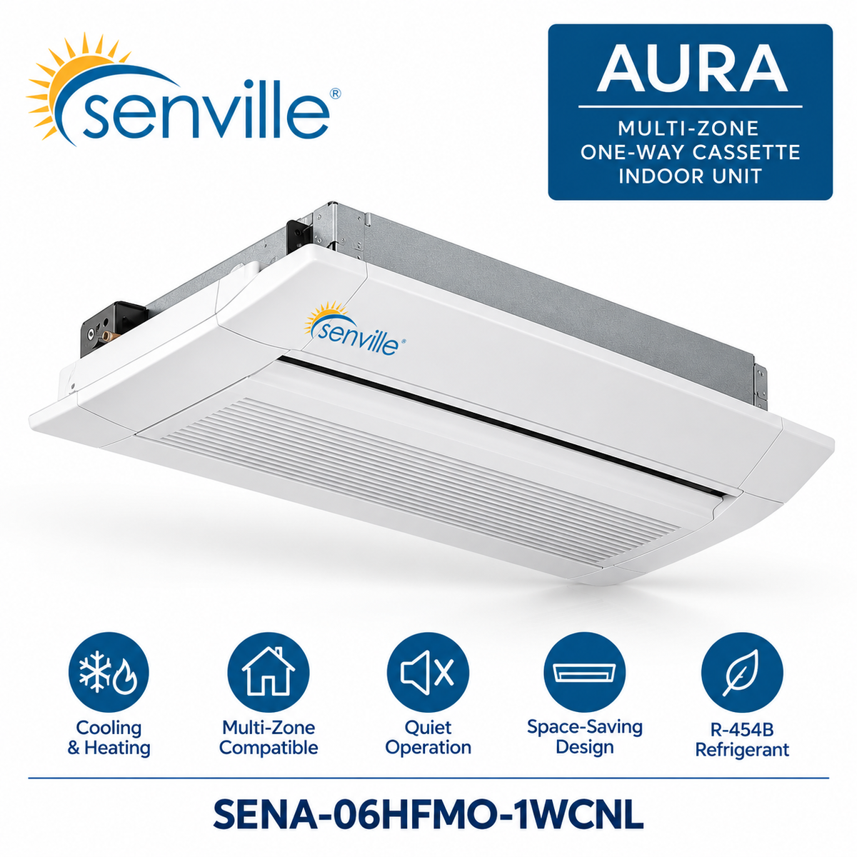 Senville AURA Multi-Zone One-Way Cassette Indoor Units | 6K–18K BTU