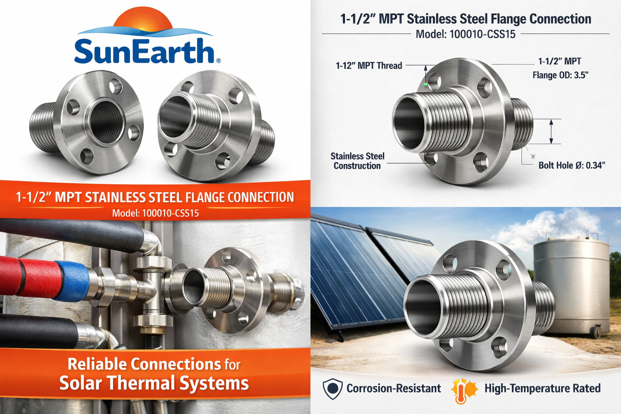 SunEarth SETS 1‑1/2" Stainless Steel MPT Flange Connection