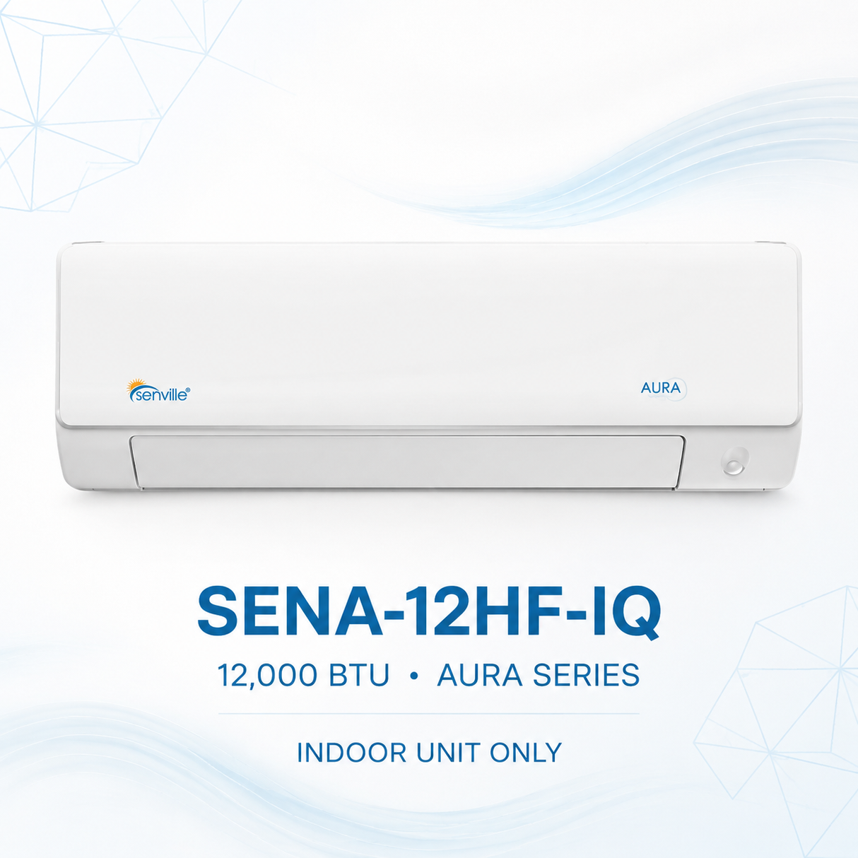 Senville AURA High-Wall Mini-Split Indoor Units