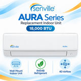 Senville AURA Mini Split Replacement Indoor Wall-Mount Units