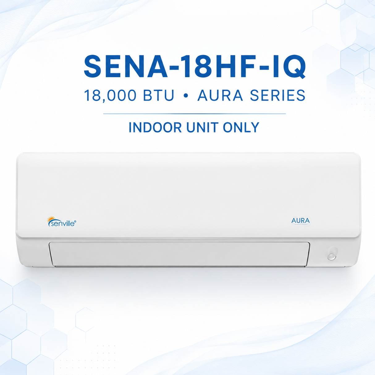 Senville AURA High-Wall Mini-Split Indoor Units