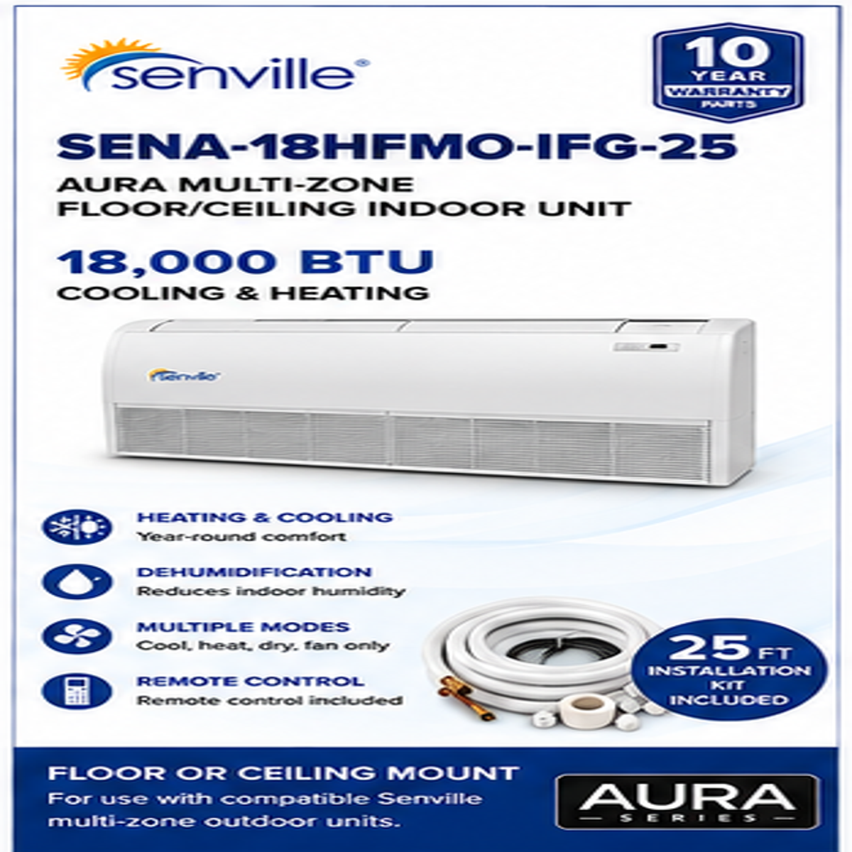 Senville AURA Multi-Zone Floor & Floor/Ceiling Indoor Units | 12K & 18K BTU