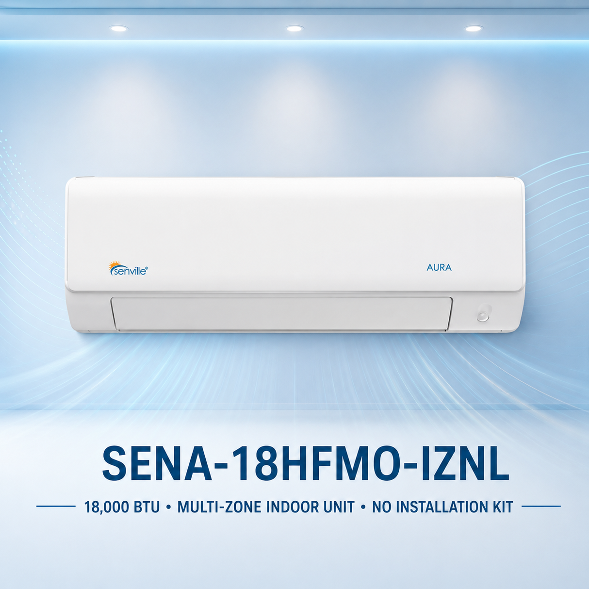 Senville AURA Multi-Zone Wall-Mounted Indoor Units