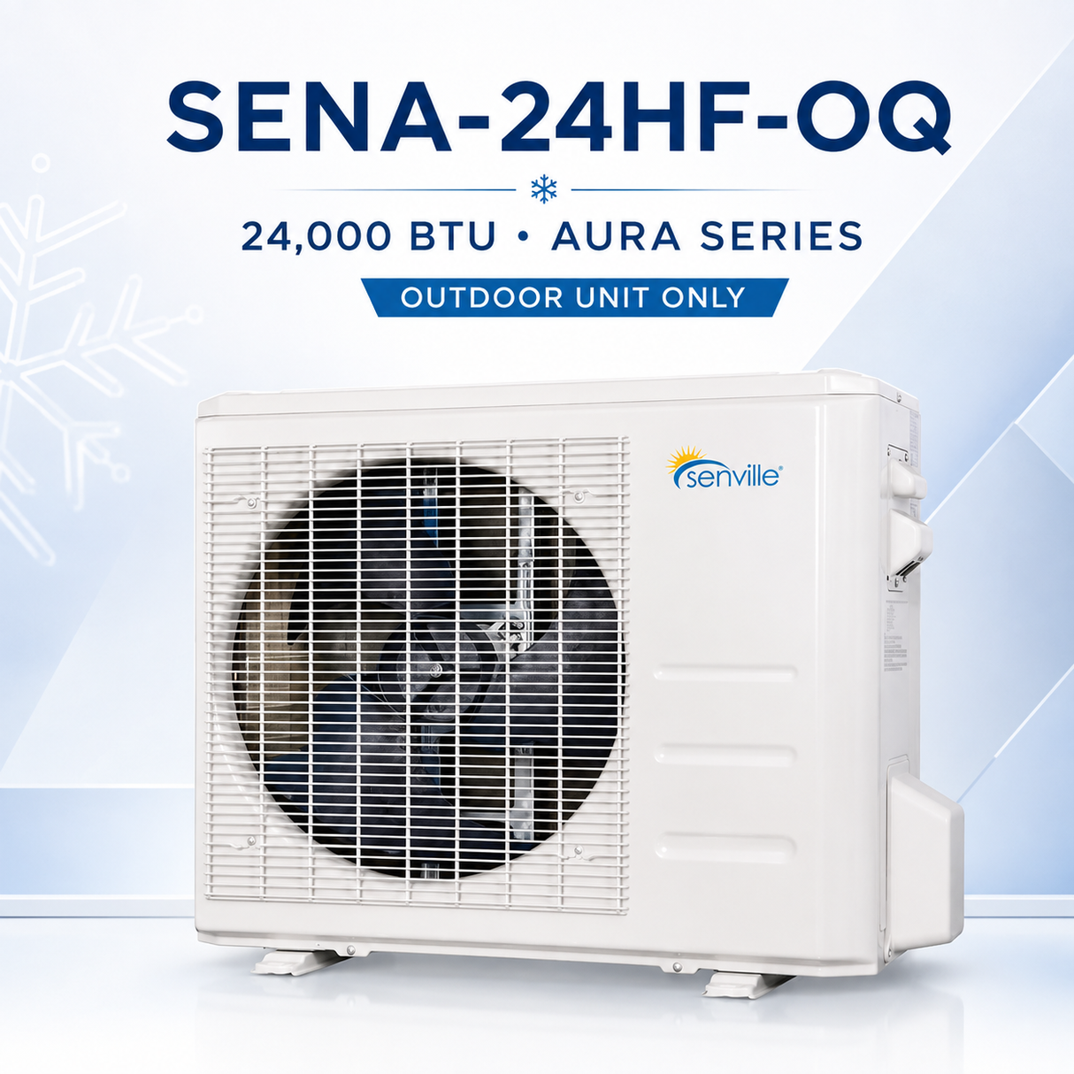 Senville AURA Mini-Split Outdoor Condenser Units