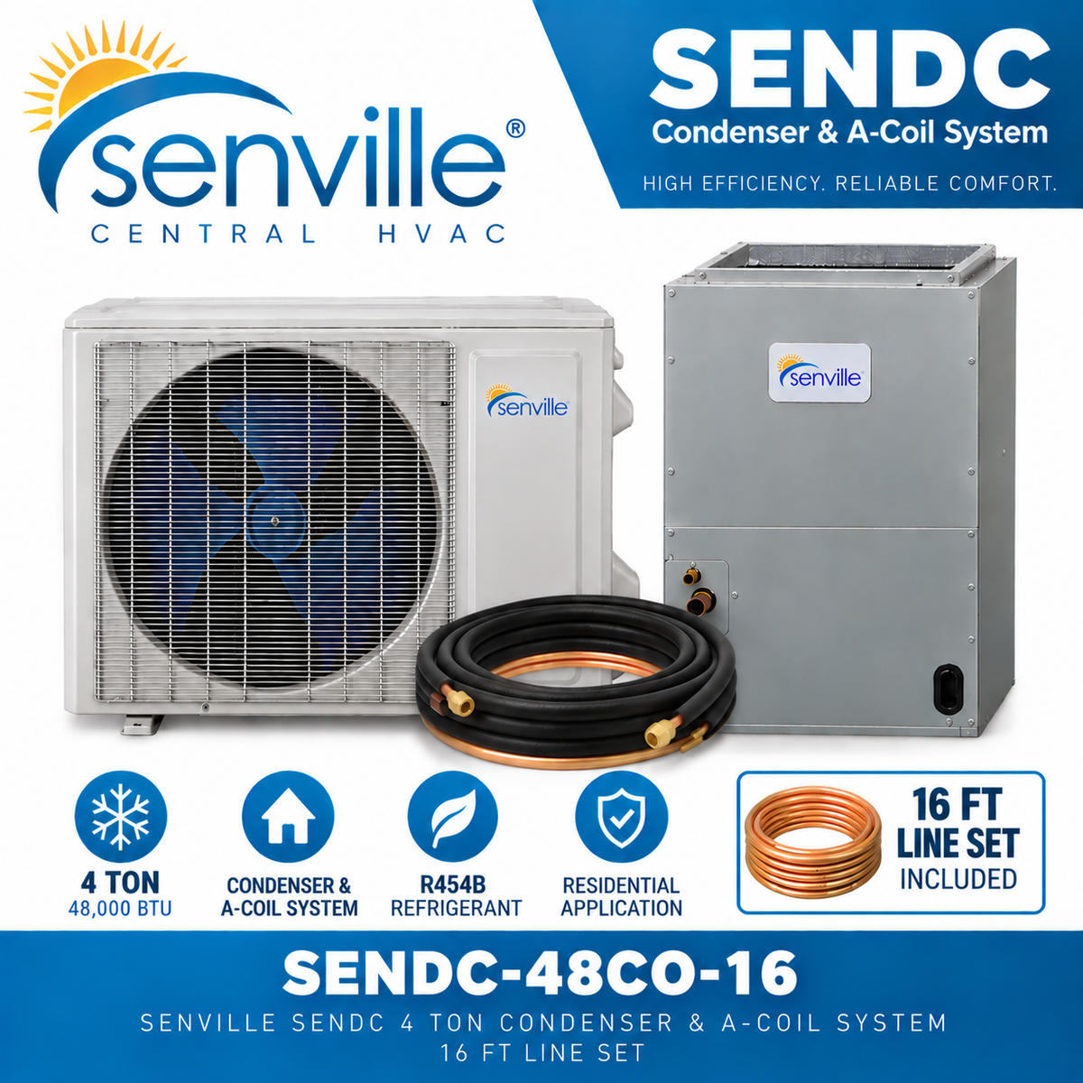 Senville SENDC Condenser & A-Coil Systems | 2–5 Ton