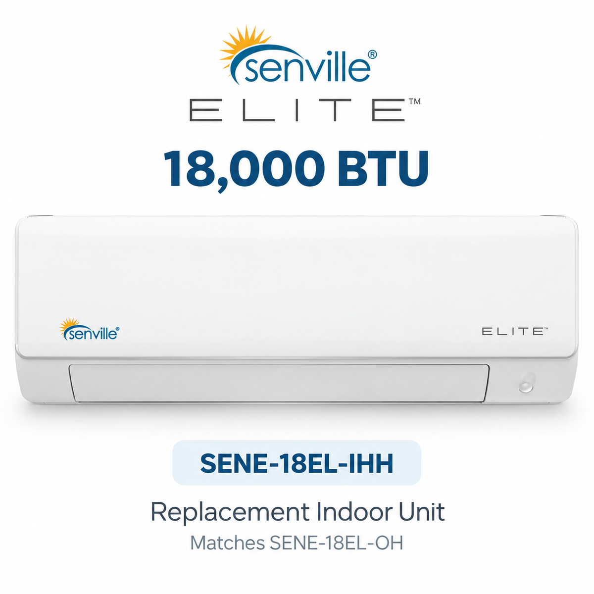 Senville ELITE Replacement Indoor Units | 9K–24K BTU
