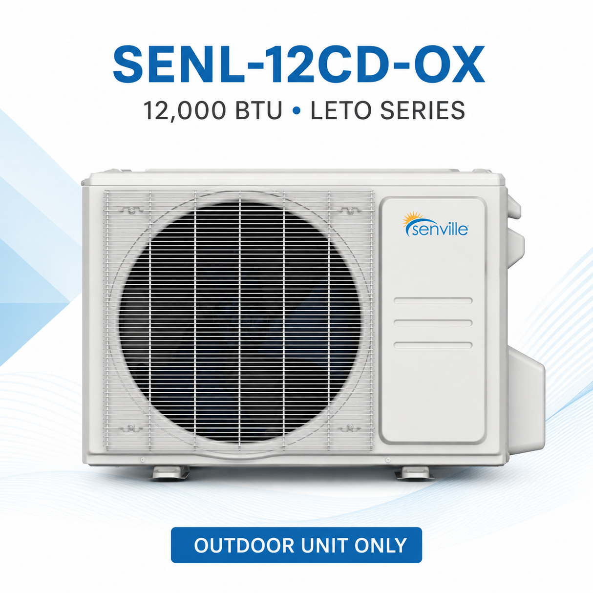 Senville LETO Series Mini-Split Outdoor Units