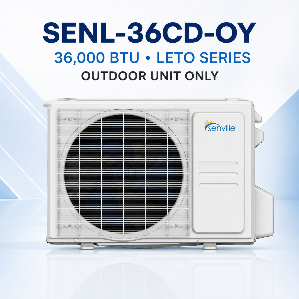 Senville LETO Mini-Split Outdoor Condenser Units