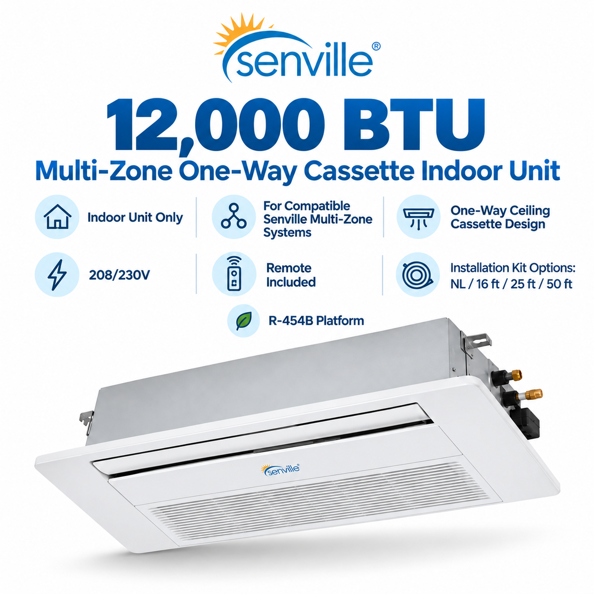Senville AURA Multi-Zone One-Way Cassette Indoor Units | 6K–18K BTU