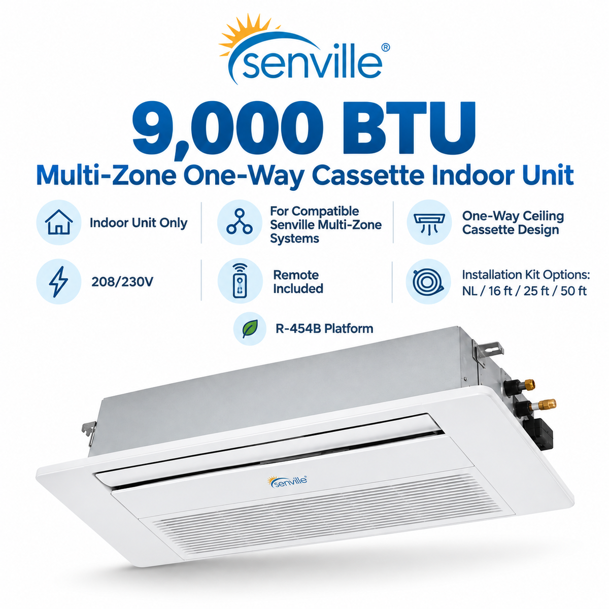 Senville AURA Multi-Zone One-Way Cassette Indoor Units | 6K–18K BTU