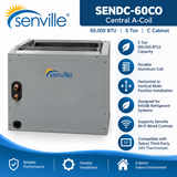 Senville SENDC Central A-coils in 2, 3 and 5 ton capacities.