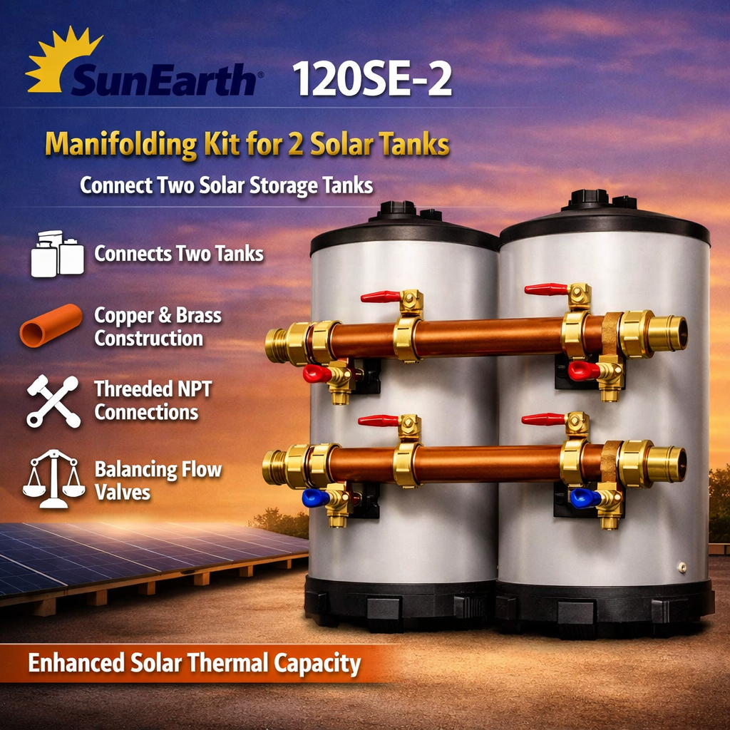 SunEarth 120SE‑2,3,4 Dual‑Tank Manifolding Kit | Parallel  Connection for SE120 Tanks